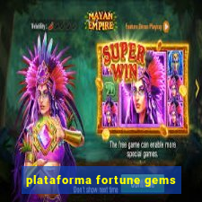 plataforma fortune gems